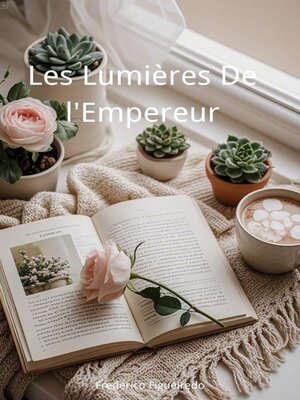 cover image of Les Lumières De l'Empereur